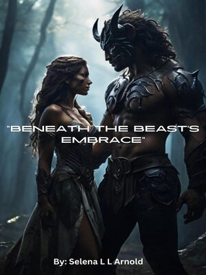 cover image of "Beneath the Beast's Embrace"